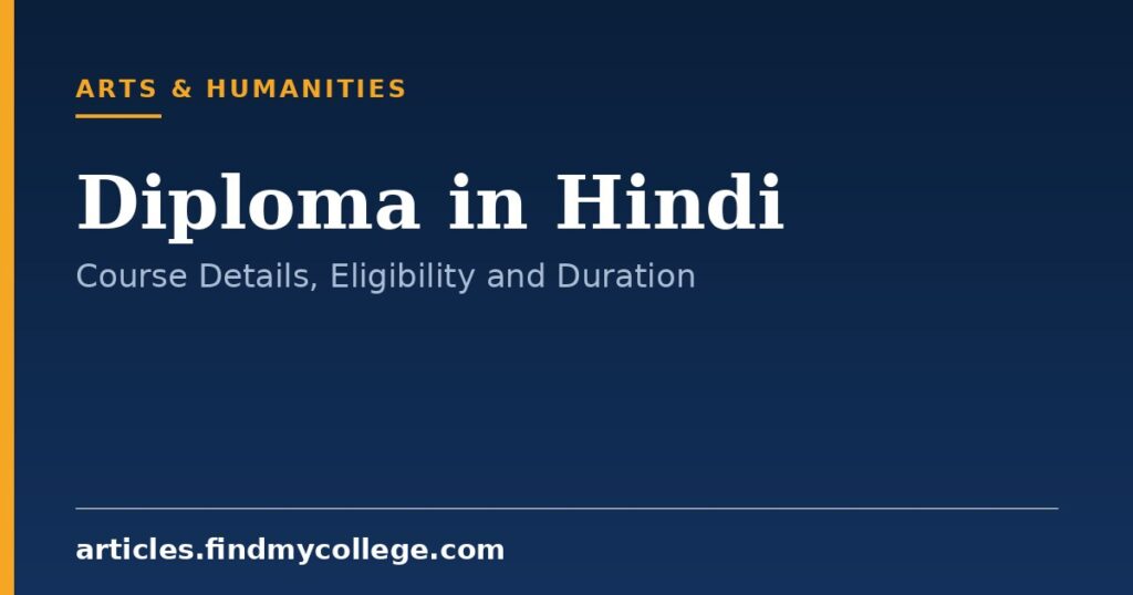 Diploma in Hindi: Course Overview, Syllabus and Career Scope