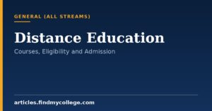 Distance Education: Courses, Eligibility, Admission and Fees