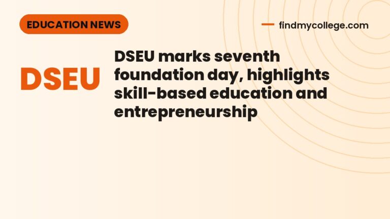 DSEU marks seventh foundation day, highlights skill-based education and entrepreneurship