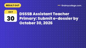 DSSSB Assistant Teacher Primary: Submit e-dossier by October 30, 2026