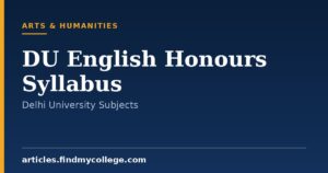 DU English Honours Syllabus: Delhi University Semester Wise Subjects
