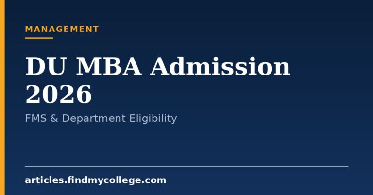 DU MBA Admission 2026: Eligibility Criteria & CAT Process