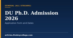 DU Ph.D. Admission 2026: Dates, Eligibility and Selection