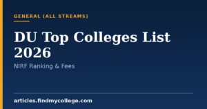 DU Top Colleges 2026: Campus Wise NIRF Ranks & Seat Intake