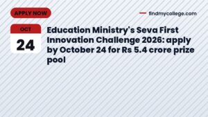 Education Ministry's Seva First Innovation Challenge 2026: apply by October 24 for Rs 5.4 crore prize pool