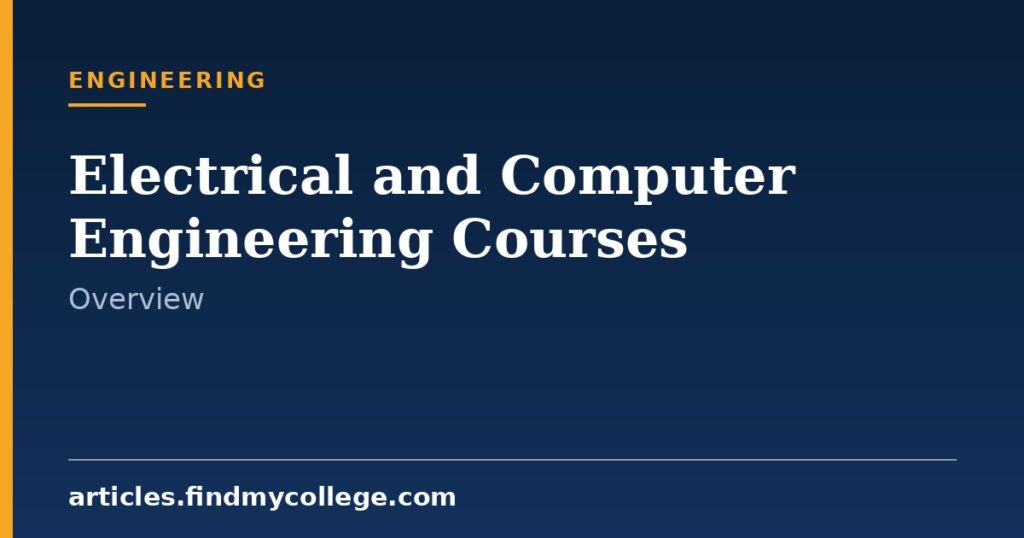 Electrical and Computer Engineering Courses: Details, Fees & Scope
