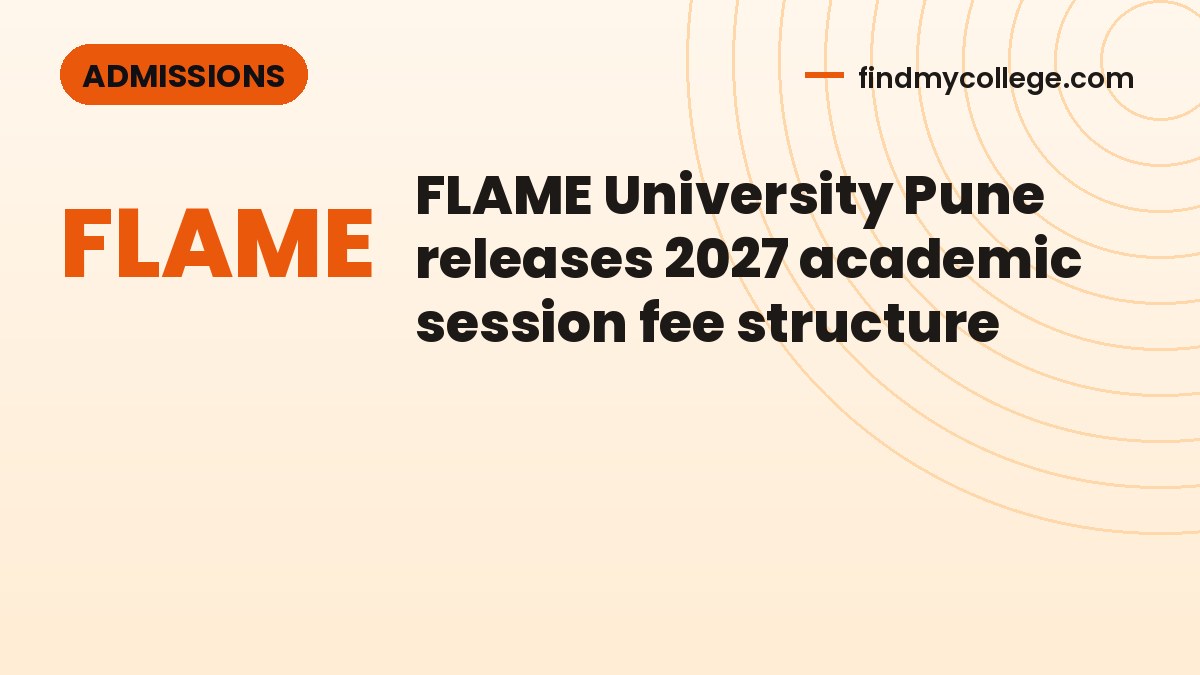 FLAME University Pune releases 2027 academic session fee structure