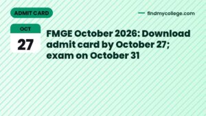 FMGE October 2026: Download admit card by October 27; exam on October 31