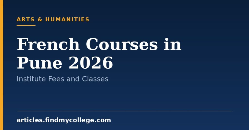 French Courses in Pune 2026: Top Institutes and Course Fees