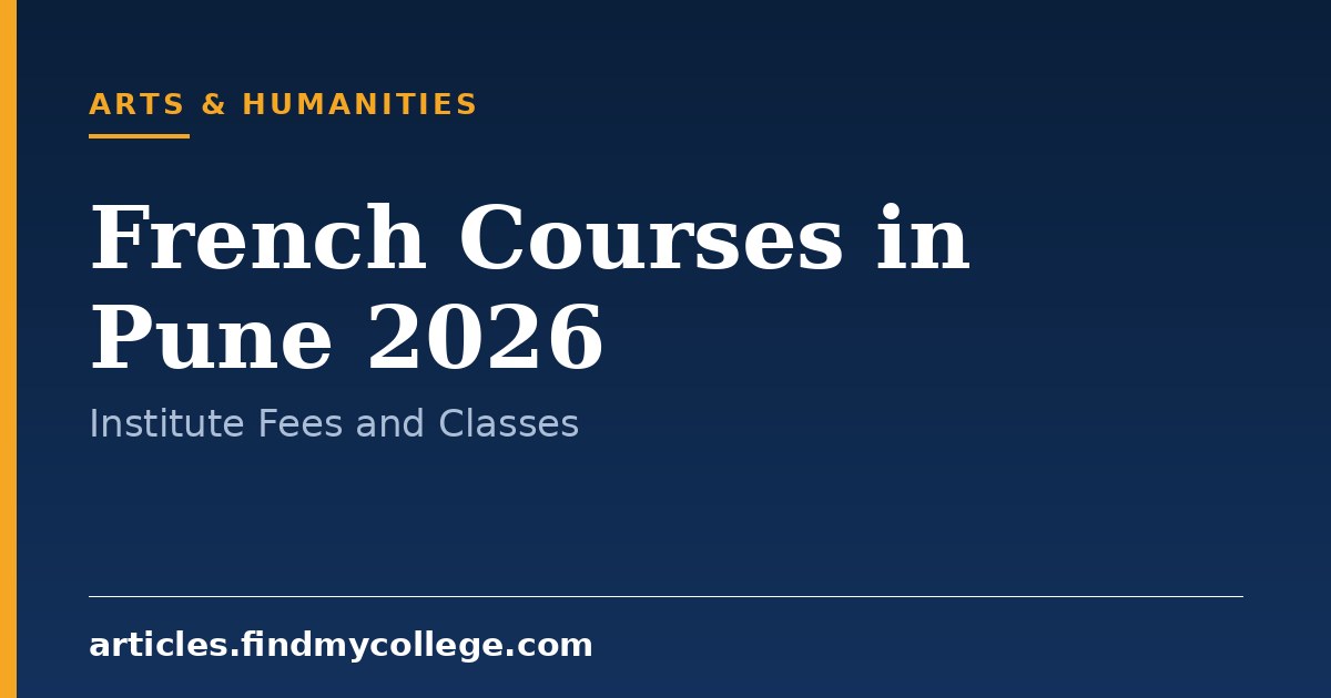 French Courses in Pune 2026: Top Institutes and Course Fees