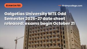 Galgotias University MTE Odd Semester 2026-27 date sheet released; exams begin October 21