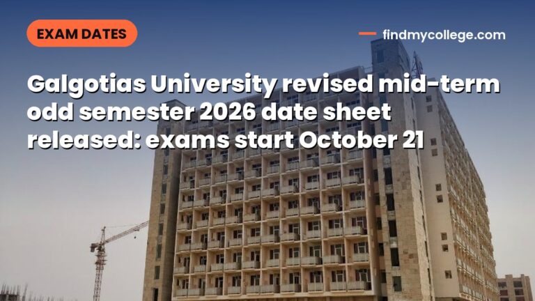 Galgotias University revised mid-term odd semester 2026 date sheet released: exams start October 21