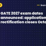GATE 2027 exam dates announced: application rectification closes October 21