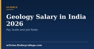 Geology Salary in India 2026: Pay Scale, Jobs and Career Growth