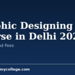 Graphic Designing Courses in Delhi 2026: Institutes and Fees