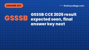 GSSSB CCE 2026 result expected soon, final answer key next