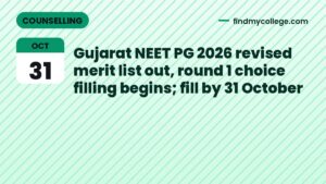 Gujarat NEET PG 2026 revised merit list out, round 1 choice filling begins; fill by 31 October