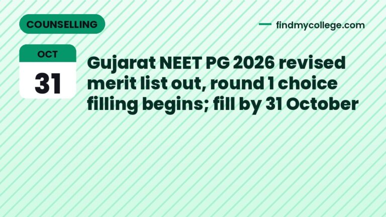 Gujarat NEET PG 2026 revised merit list out, round 1 choice filling begins; fill by 31 October