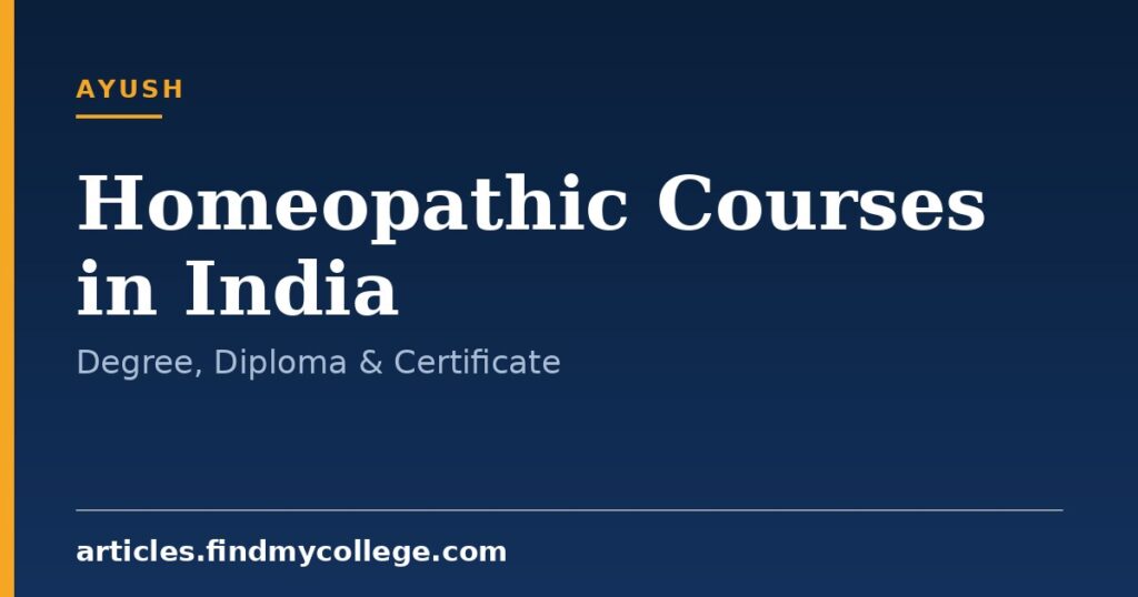 Homeopathic Courses in India: Degree, Diploma and Certificate Options