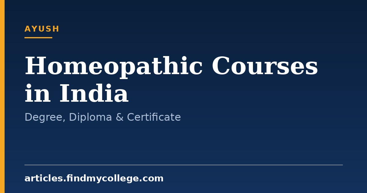 Homeopathic Courses in India: Degree, Diploma and Certificate Options