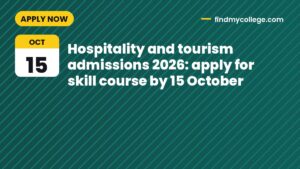 Hospitality and tourism admissions 2026: apply for skill course by 15 October