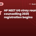HP NEET UG stray round counselling 2026 registration begins