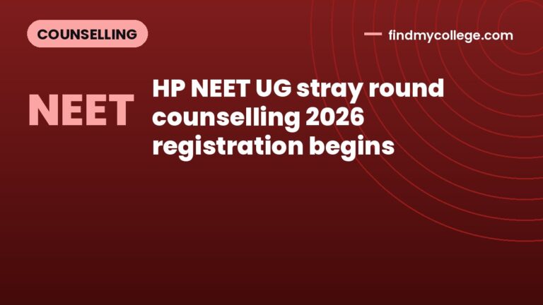 HP NEET UG stray round counselling 2026 registration begins