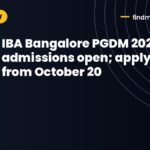 IBA Bangalore PGDM 2027-29 admissions open; apply online from October 20