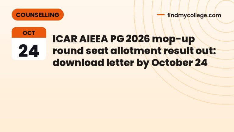 ICAR AIEEA PG 2026 mop-up round seat allotment result out: download letter by October 24
