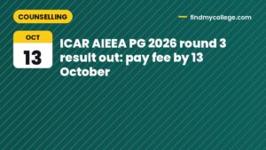 ICAR AIEEA PG 2026 round 3 result out: pay fee by 13 October