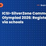 ICSI-SilverZone Commerce Olympiad 2026: Register now via schools