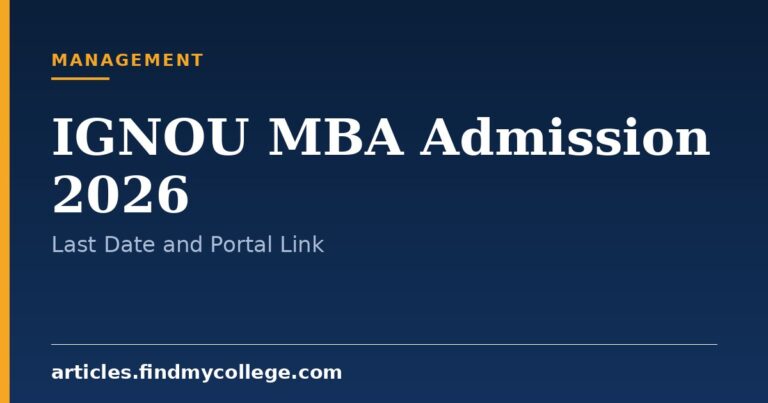 IGNOU MBA Admission 2026: Registration Last Date and Process