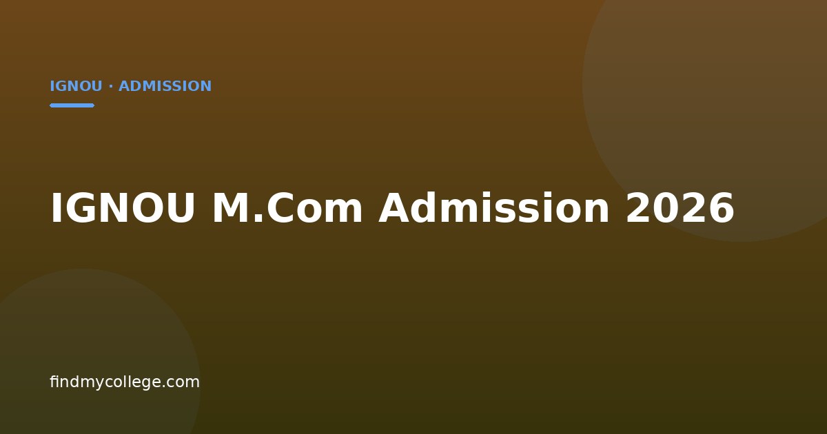 IGNOU M.Com Admission 2026