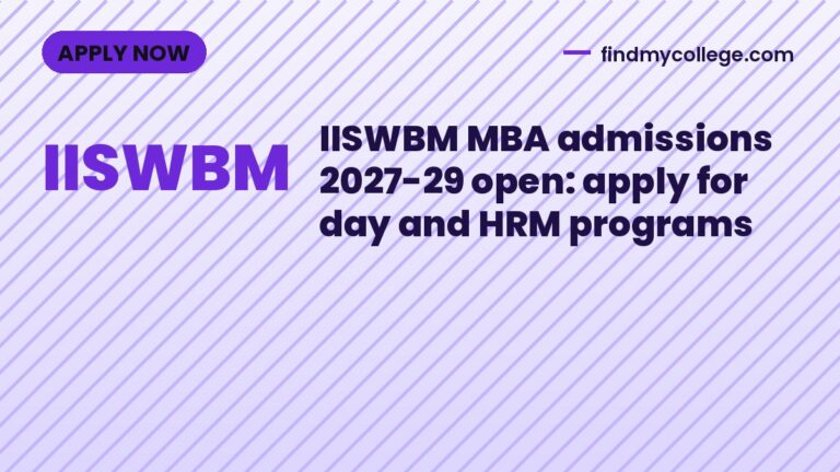 IISWBM MBA admissions 2027-29 open: apply for day and HRM programs
