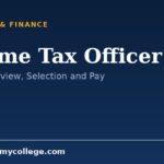 Income Tax Officer Career: Eligibility, SSC CGL Exam and Salary
