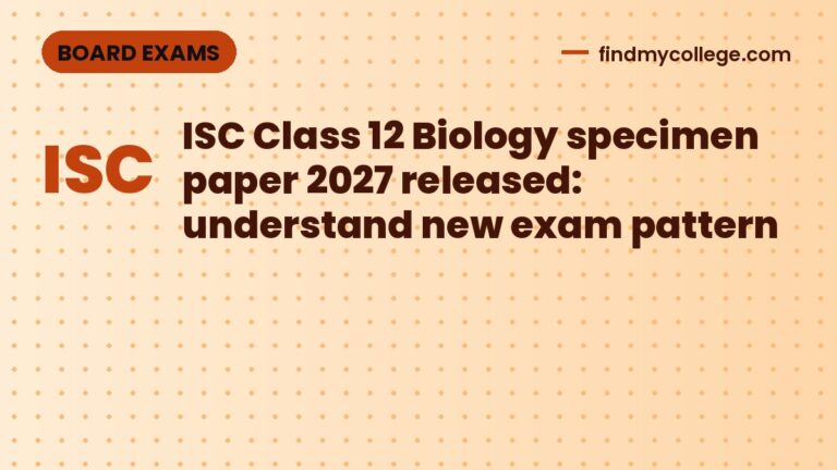 ISC Class 12 Biology specimen paper 2027 released: understand new exam pattern