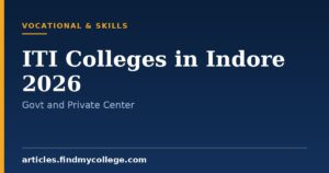 Top ITI Colleges in Indore 2026: Direct Trade Admission and Fees