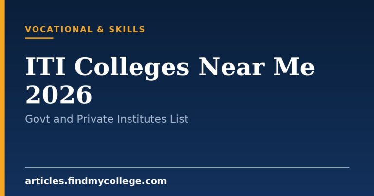 ITI Colleges Near Me 2026: Government and Private Institute List