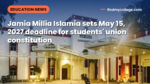 Jamia Millia Islamia sets May 15, 2027 deadline for students' union constitution
