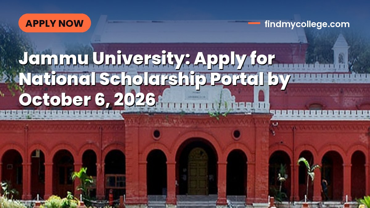 Jammu University: Apply for National Scholarship Portal by October 6, 2026