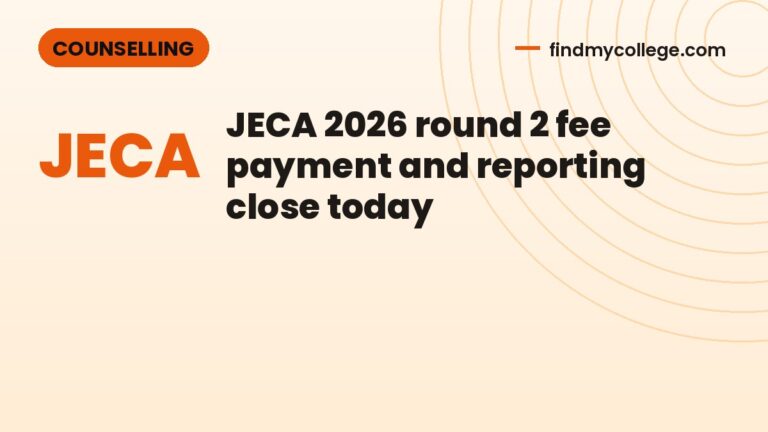 JECA 2026 round 2 fee payment and reporting close today