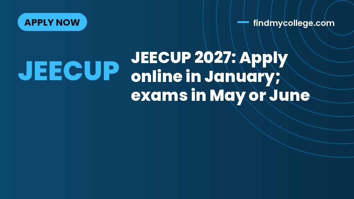 JEECUP 2027: Apply online in January; exams in May or June