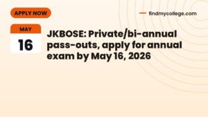 JKBOSE: Private/bi-annual pass-outs, apply for annual exam by May 16, 2026
