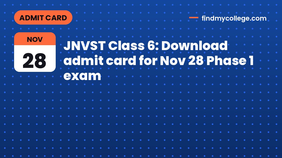 JNVST Class 6: Download admit card for Nov 28 Phase 1 exam