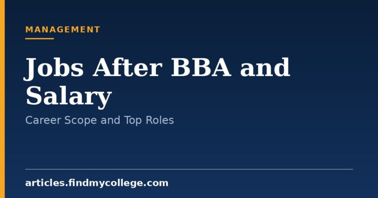 Jobs After BBA and Salary: Career Scope, Roles and Industry Demand