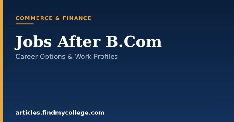 Jobs After B.Com: Career Options, Government Roles & Scope