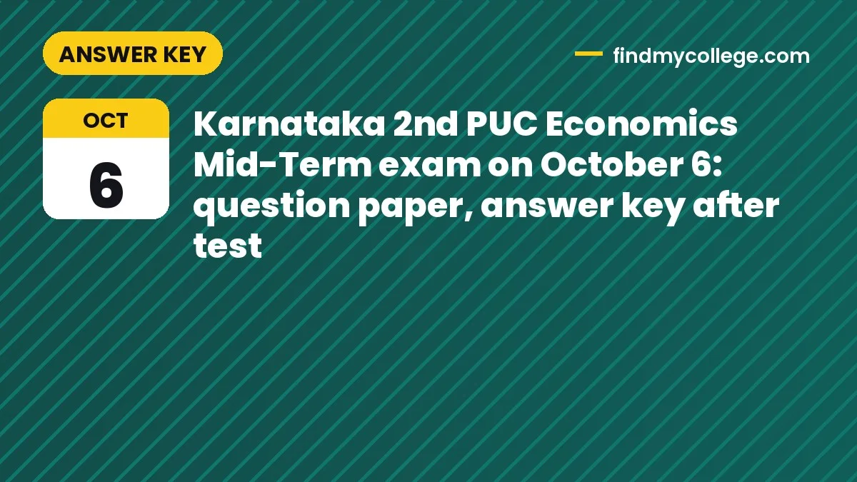 Karnataka 2nd PUC Economics Mid-Term exam on October 6: question paper, answer key after test
