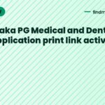 Karnataka PG Medical and Dental 2026 application print link activated today