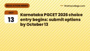 Karnataka PGCET 2026 choice entry begins: submit options by October 13