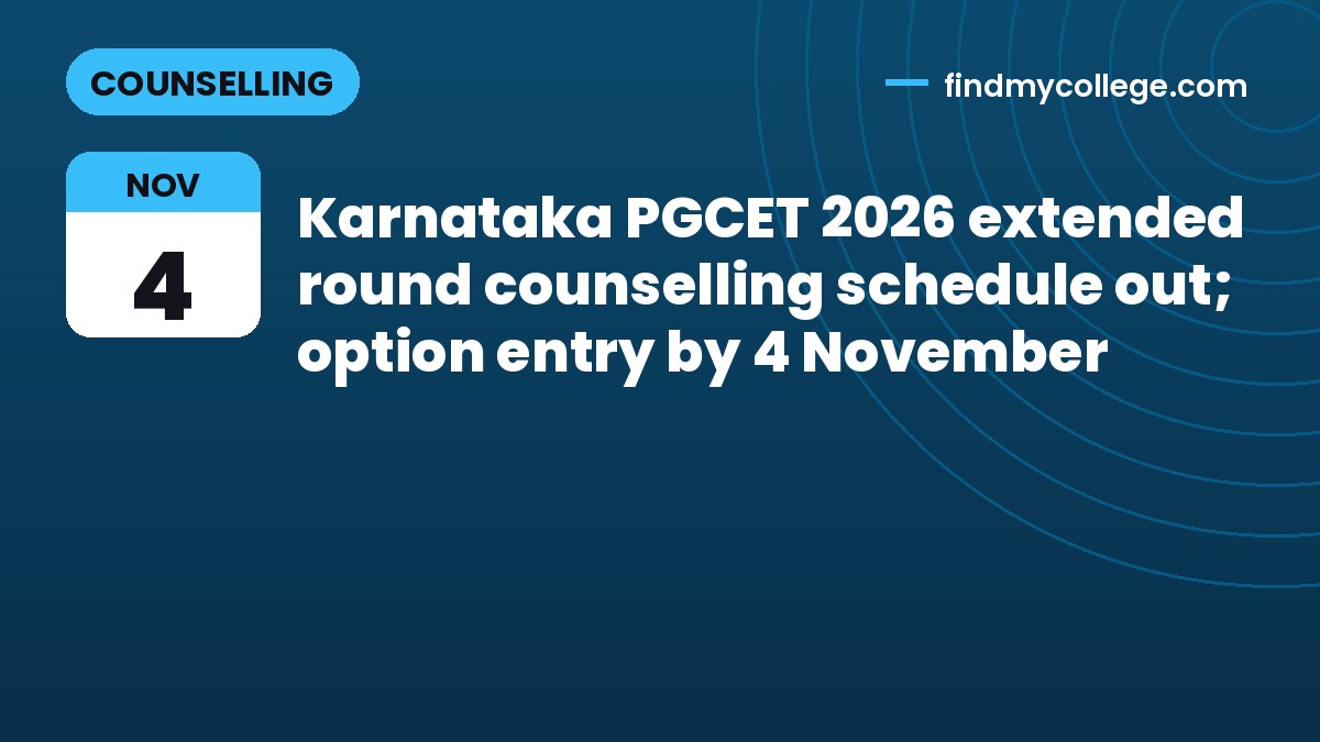 Karnataka PGCET 2026 extended round counselling schedule out; option entry by 4 November
